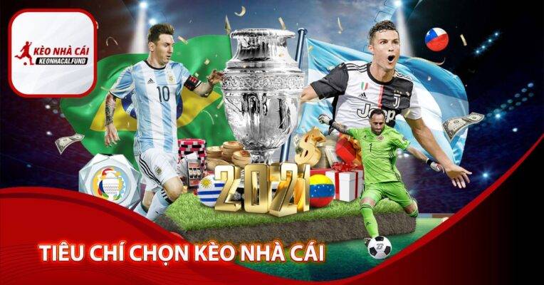 Tiêu chí chọn kèo nhà cái